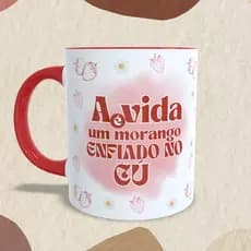 caneca frase irônica a vida é um morango/caneca de porcelana 325 ml