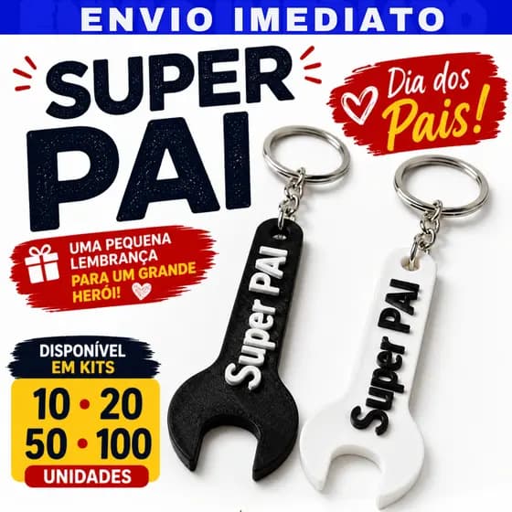 Chaveiro Lembrancinha Dia Dos Pais Super Pai Kit 5 10 20 50 100 Unidades Escolas Igreja Empresa Mimo