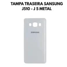 Tampa Traseira Samsung Galaxy J5 2016 J510 Metal Carcaça Reposição - PRONTA ENTREGA