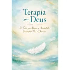 Devocional Feminino 30 Dias: Vença a Ansiedade e Tenha Paz (PDF)