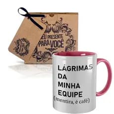 Caneca Rosa Lágrimas da Minha Equipe, Mentira é Café, Mais Caixinha de Presente