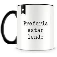 Caneca Preta Leitor "Preferia Estar Lendo"
