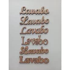 Kit 15 apliques palavra Lavabo em MDF crú 3mm artesanato