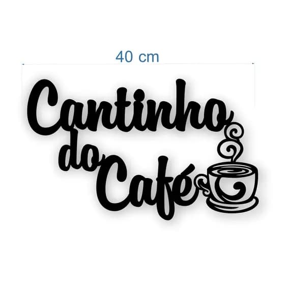 Aplique Cantinho Do Café Em Mdf 3mm. Pintado. 40cm