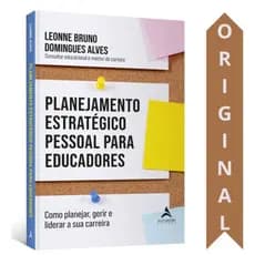 Planejamento Estratégico Pessoal Para Educadores | Leonne Bruno Domingues Alves