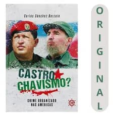 Livro Castrochavismo | Um Mergulho no Crime Organizado das Américas