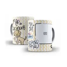 Caneca Personalizada Mãe de Cachorro com Foto