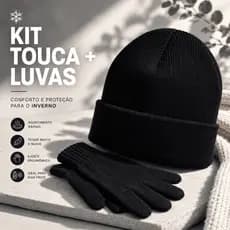 KIT TOUCA E LUVAS DE INVERNO FEM E MASC PROTEÇÃO CONTRA FRIO TOQUE MACIO TAMANHO ÚNICO