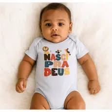 BODY PARA BEBE - NASCI PRA DEUS ROUPA ENXOVAL FANTASIA