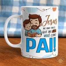 Caneca Cerâmica Papai meu Exemplo de Fé Dia dos Pais Personalizada