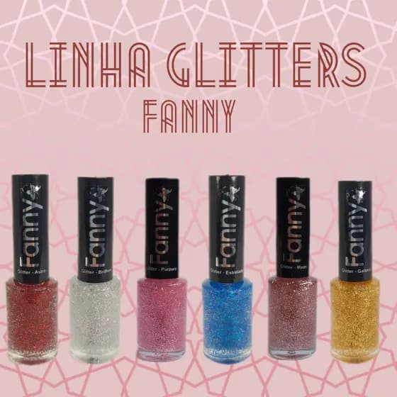 ESMALTE GLITTERS FANNY 6 UNIDADES LANÇAMENTO