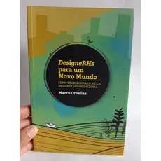 Livro DesigneRHs Para Um Novo Mundo / Marco Ornellas