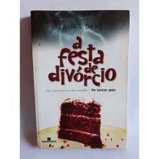 Livro A Festa de Divorcio / Laura Dave