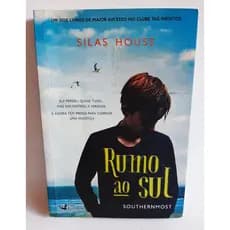 Livro Rumo ao Sul / Silas House / Southernmost