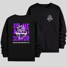Blusa Moletom Gola Careca Eis-Me Aqui Senhor Cristão Moda