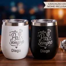 Copo térmico presente DIA DOS PAIS+ Nome gravado a laser