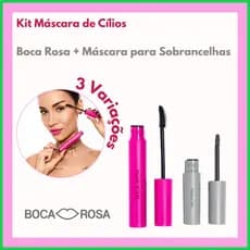 Kit Máscara de Cílios Boca Rosa + Máscara para Sobrancelhas | 3 Variações