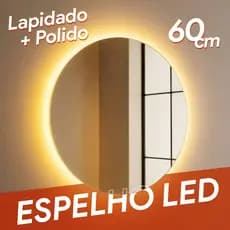 Espelho Redondo LED 60cm Lapidado e Polido 3mm EVA Reforçado + Fonte Bivolt e Kit Instalação MF930
