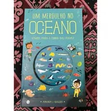 Um mergulho no Oceano: Vamos para o fundo das águas