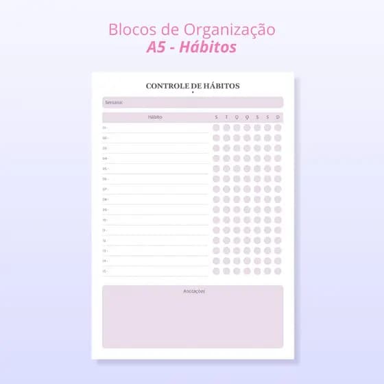 Bloco A5, Bloco de Hábitos, organização dos hábitos, planner hábitos, blocado.