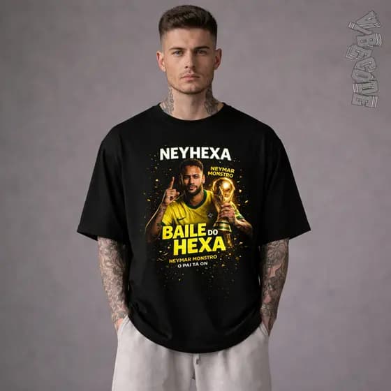 Camiseta Masculina Oversized Streetwear Gola Alta Estampa Neymar Jr Pai Tá On Hexa Menino Ne