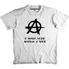 Camiseta Anarquismo Anarquista Anarquia O Homem Sábio Governa O Forte