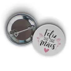Botton Feliz Dia Das Mães Para A Melhor Mãe Do Mundo - Presente Lembrancinha Escola - Tamanho 3,5 cm