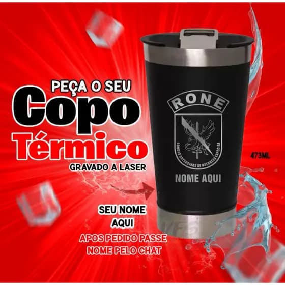 copo térmico vom tampa e abridor Rone polícia batalhão