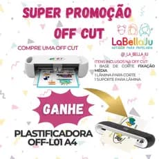OFF CUT - Plotter de Recorte OFF PAPER + PLASTIFICADORA
