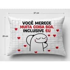 almofada flork - meme - você merece coisa boa - inclusive eu