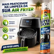 Limpa Air Fryer Spray 250ml Super Dom Remove Gordura Pesada Limpeza Rápida Desengordurante Facil Uso