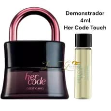 Perfume para conhecer a fragrância do  Her code touch no flaconete 4ml