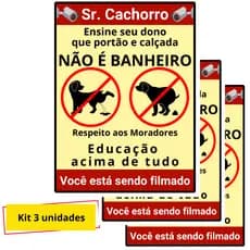 Kit 3 Placas Sinalização Advertencia Monitoramento Cachorro Animais Xixi Coco Filmagem 24 Horas