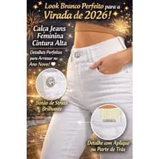 Calça Jeans Branca Feminina Cintura Alta – Elegante, Moderna e Confortável