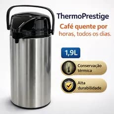 Garrafa Térmica Inox 1,9L ThermoPrestige Café Quente por Horas Alta Durabilidade