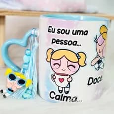As meninas superpoderosas - Eu sou uma pessoa calma.... - Caneca + saquinho de tecido + pingente