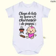 Body Bebê Frases Chega de Leite eu quero é churrasco do papai SF1676
