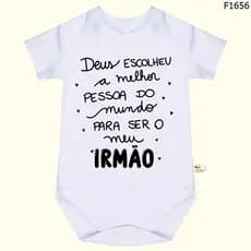 Body Bebê Frases Deus Escolheu a melhor pessoa do mundo para ser o meu irmão SF1656