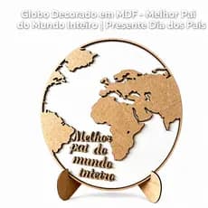 Enfeite Globo Decorativo MDF Frase Especial Presente Pai