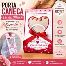Kit 10 | 20 | 50 Porta Caneca Dia das Mães Embalagem Presente Lembrancinha Revenda Atacado