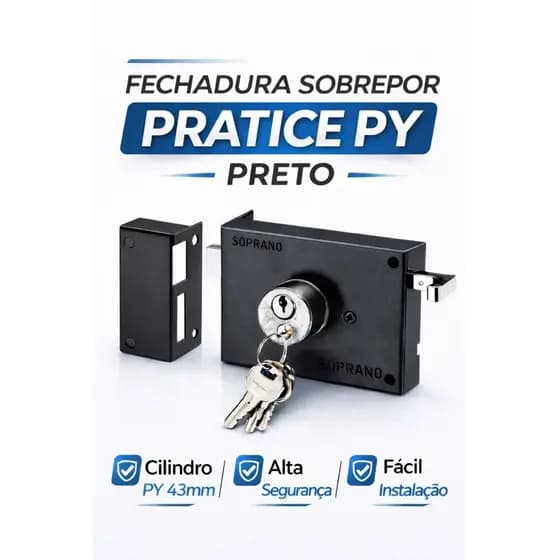 Fechadura Sobrepor Preta Pratice PY Soprano Porta Portão Segurança Alta Cilindro PY 43mm