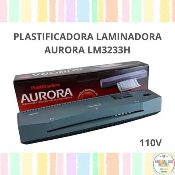 Plastificadora Laminadora Aurora LM3233H 110V Tamanho A3 A4 A5 uso Profissional Artesanato Escolar