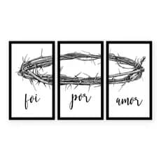 Kit 3 Quadros Decorativos Grandes com Moldura Foi Por Amor Coroa de Espinho Religioso