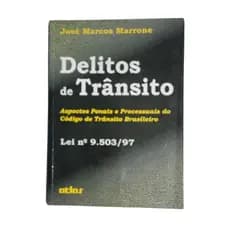 Livro Delitos De Trânsito - José Marcos Marrone