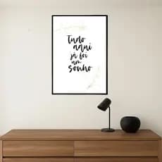 Quadro decorativo para entradas tudo aqui já foi um sonho quadro branco
