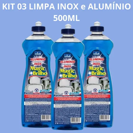 Kit 03 Limpa Brilha Alumínio e Inox 500ml CrivialliIdeal Para Limpeza e Polimento