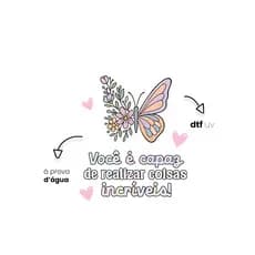 Adesivo DTF UV Borboleta Frase Motivacional "Você é capaz de coisas..." Alto Relevo Brilho 3D Copos - 5 a 20 unidades