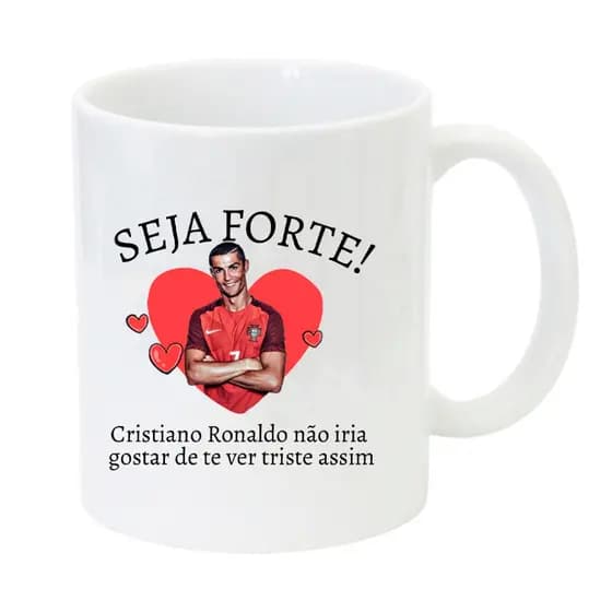Caneca Seja Forte - Cristiano Ronaldo