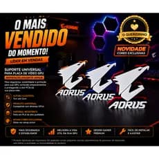 Suporte para placa de vídeo Aorus