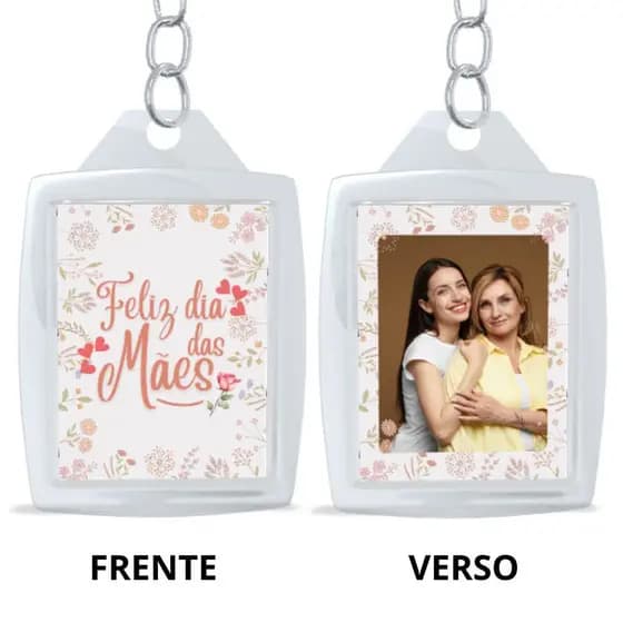 Chaveiro Feliz Dia Das Mães - COM FOTO